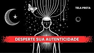 Perca o medo de ser você (reprogramação mental)