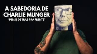 Como Charlie Munger resolvia qualquer problema (usando a lógica inversa)